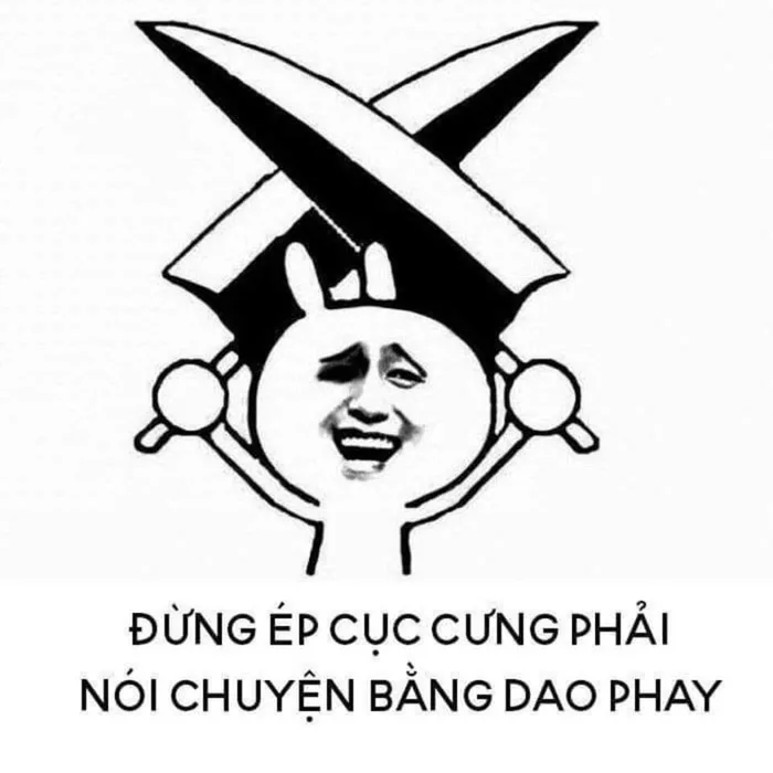 Bộ sưu tập meme chửi gây cười nhất mọi thời đại mà bạn không nên bỏ qua Bộ sưu tập meme chửi gây cười nhất mọi thời đại mà bạn không nên bỏ qua