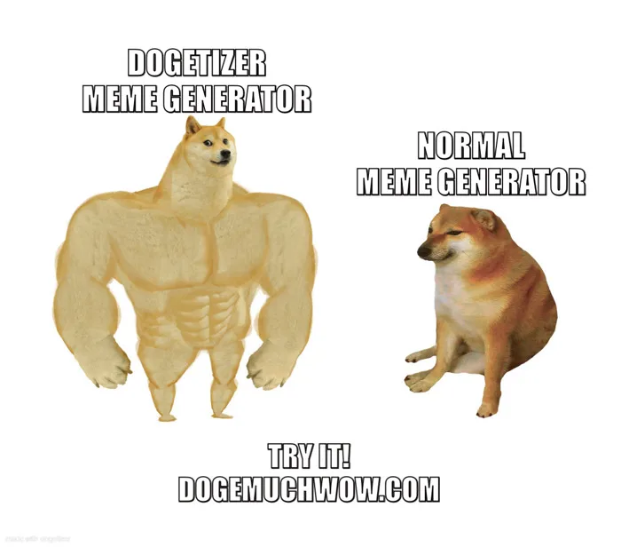 Dogetizer 😁👉🐶 | Meme Generator | Doge Much Wow