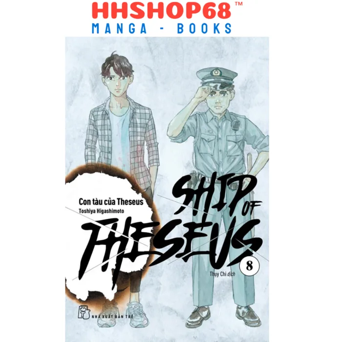 Truyện tranh - SHIP OF THESEUS (Con tàu của Theseus) tập 1 2 3 4 5 6 7 8 9  10 - NXB Trẻ | Shopee Việt Nam